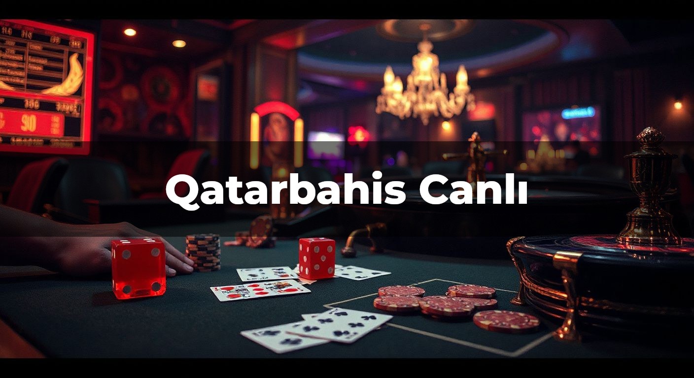 Qatarbahis Canlı Bahis Oynamak için İpuçları 1 Qatarbahis Canlı Bahis Oynamak için İpuçları görseli